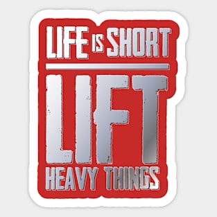 Life Is Short Sticker